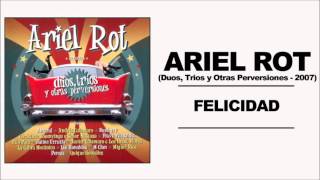 Ariel Rot amp Fito Paez  Felicidad [upl. by Unders]