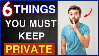 6 quotTHINGSquot You Should quotNEVERquot Tell People – Protect Your Success [upl. by Ennayram]