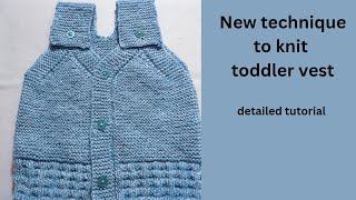 New technique to knit vest for 1 2 year old [upl. by Engracia]