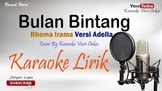 Bulan Bintang  Cover By Karaoke Versi Orkes [upl. by Phipps654]