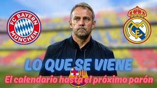 Los PRÓXIMOS partidos del FC BARCELONA Se viene CLÁSICO Y BAYERN [upl. by Annagroeg]