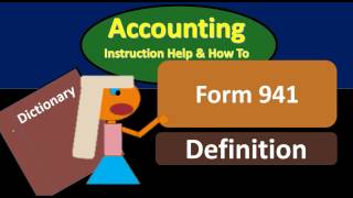 Form 941 Definition  What is Form 941 [upl. by Itsyrk]