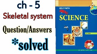 class 5 Holy Faith abc of science skeletal system SolutionsDj nath SCIENCE 5 in hindians [upl. by Koser]