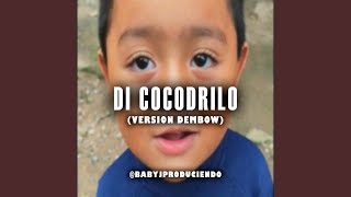 Di Cocodrilo Version Dembow [upl. by Ayanat]