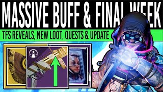 Destiny 2 MASSIVE LOOT BUFF amp FINAL WARNINGS New Exotics Quests Reveals amp Updates 28th May [upl. by Aicertal]