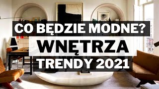 👍🏼CO BĘDZIE MODNE WE WNĘTRZACH TRENDY 2021 ROKU MODNE WNĘTRZE [upl. by Boru65]