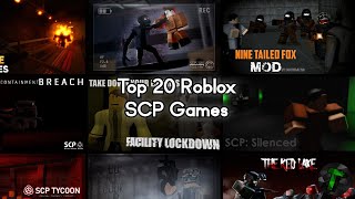 Top 20 Roblox SCP Games [upl. by Hassi797]