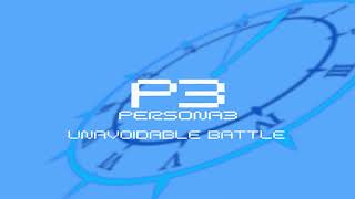 Unavoidable Battle  Persona 3 [upl. by Magdala]