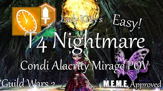 GW2 Condi Alacrity Mirage  T4 Nightmare [upl. by Grew893]