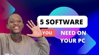 5 SOFTWARES YOU NEED ON YOUR NEW PC [upl. by Ssew]