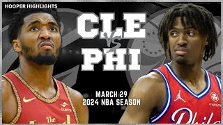 Cleveland Cavaliers vs Philadelphia 76ers Full Game Highlights  Mar 29  2024 NBA Season [upl. by Edana]