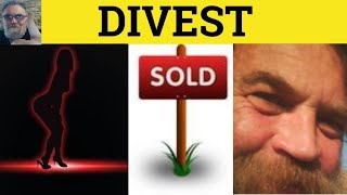 🔵Divest Meaning  Divest Examples  Define Divest  Formal Vocabulary [upl. by Rellim]