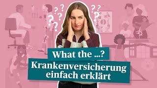 Wie funktioniert eine Krankenversicherung – Einfach erklärt [upl. by Hares]