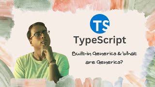 TypeScript for Beginners in Hindi 27  Understanding Builtin Generics amp What is Generics [upl. by Ajad]