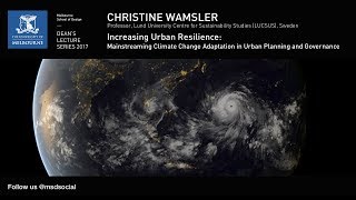 Deans Lecture Series 2017  Christine Wamsler [upl. by Adnhoj54]