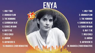 Enya Top Hits Popular Songs  Top 10 Song Collection [upl. by Ilowell]