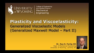 34b Generalized Viscoelastic Models Generalized Maxwell Model  Part II [upl. by Dawaj516]