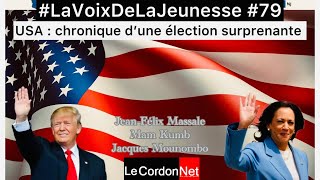 LaVoixDeLaJeunesse 79 USA chronique dune élection surprenante [upl. by Youngran]