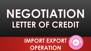 What is Negotiation LC Letter of Credit amp How does Negotiation LC work in Import Export [upl. by Floris]