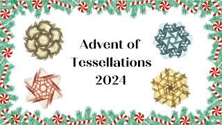 Advent of Tessellations 2024 Preview [upl. by Htiekram]