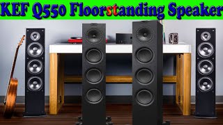 KEF Q550 Floorstanding Speaker Best Review [upl. by Anivlem]