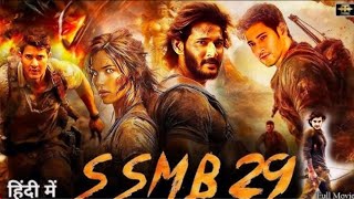 SSMB29 2024  Mahesh BabuTamanna Bhatiya  Latest South Indian Hindi Dubbed Full Action Movie 2024 [upl. by Neerbas812]