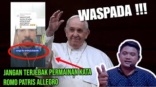 quotSURGA ITU GEREJA KATOLIKquot  Jangan terperangkap Permainan kata Romo Patris Allegro [upl. by Nivert810]