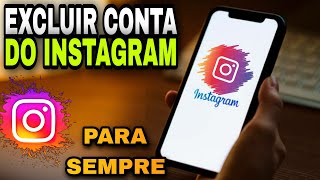 COMO EXCLUIR CONTA DO INSTAGRAM  Como apagar conta do Instagram agora Atualizado [upl. by Leisam]