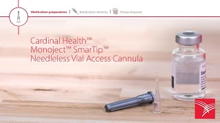 Cardinal Health™ Monoject™ SmarTip™ Vial Access Cannula [upl. by Jodee]