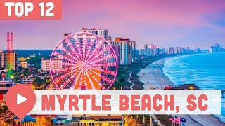 12 Best Things to Do in Myrtle Beach South Carolina [upl. by Eitisahc823]