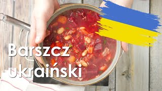 Prawdziwy barszcz ukraiński Odkąd mamy ten przepis nie szukamy innego [upl. by Cathe]