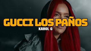 Karol G  Gucci Los Paños Letra [upl. by Tammany538]