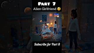 Alien Girlfriend 🫨 Part 7  Korean Drama Explained  shorts hindi explained [upl. by Tirrej]