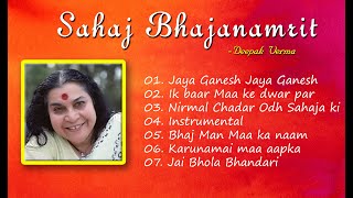 Sahaja Yoga Meditation Music  Full ACD of Sahaj Bhajanamrit  Deepak Verma Sahaj Bhajan [upl. by Ahrens]