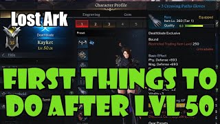 Lost Ark First Things to Do After Level 50 Beginners Guide to Starting End Game [upl. by Chuah]