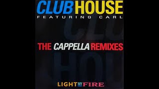 Club House Feat Carl  Light My Fire Original Mix 1994  Maxi 45T [upl. by Joice]