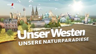 Unser Westen  Unsere Naturparadiese WDR [upl. by Iglesias]