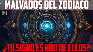 ¿Tu Signo es uno de los MÁS MALVADOS del Zodiaco [upl. by Llenet]