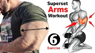 6 Superset Biceps And Triceps Workout At Gym  Arm Workout [upl. by Noret]