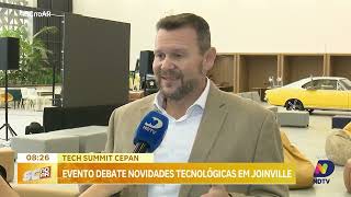 Tech Summit Cepan debate sobre inovações tecnológicas em Joinville [upl. by Eedyah]