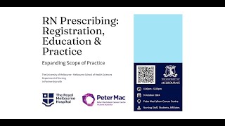 UniMelb Nursing Seminar Series RN Prescribing Registration Education and Practice [upl. by Archambault]