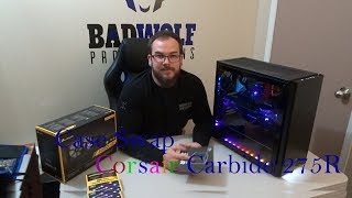 Building a Gaming PC Inside The Corsair Carbide 275R [upl. by Franza214]