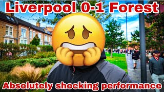 Liverpool 01 Forest  Absolutely shocking performance [upl. by Batory]