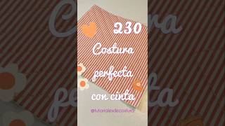 Costura con cinta coser diy diydecostura coseresfacil costurafacilymas sewingtips [upl. by Middleton]