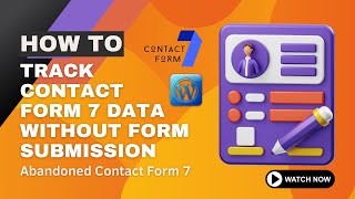 How to Track Contact Form 7 Data without Form Submission [upl. by Cele]