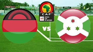 LIVE MALAWI VS BURUNDI  MCHEZO WA KUFUZU AFCON 2025 [upl. by Alitha]