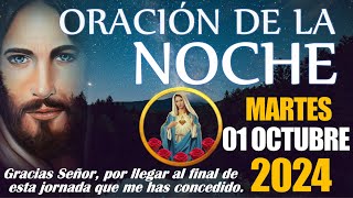 🙏🏼 ORACION DE LA NOCHE 🌙 MARTES01 DE OCTUBRE DE 2024 [upl. by Esile843]