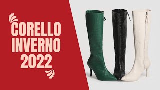 CORELLO INVERNO 2022  Calçados tendência 2022 botas tênis bolsas da CORELLO coleção inverno [upl. by Ojimmas]