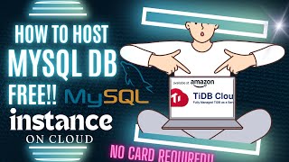 How to Host MySQL Database for Free on TiDB Cloud No Credit Card Required [upl. by Ramal]