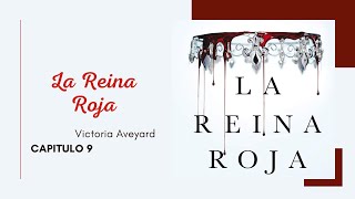 La Reina Roja de Victoria Aveyard Audiolibro Capítulo 9 [upl. by Brant]